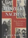 Manželky nacistů: Ženy na špičce Hitlerova Německa - náhled