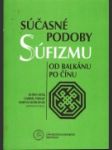 Súčasné podoby súfizmu od Balkánu po Čínu - náhled