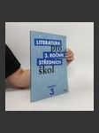 Literatura pro 3. ročník středních škol. Pracovní sešit - náhled