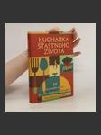 Kuchařka šťastného života. Jak si uvařit život podle vlastních receptů - náhled