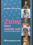 Ženy které změnily svět: 50 dramatických osudů - náhled