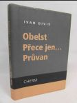 Obelst, Přece jen..., Průvan - náhled