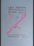 Články pedagogické - díl i. - práce z roku 1870 - 1910 / l.n. tolstoj, jeho vývoj a činnost pedagogická - tolstoj lev nikolajevič - náhled