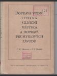 Doprava vodní, letecká, silniční, městská a doprava průmyslových závodů - náhled