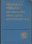 Technická příručka pro pracovníky oboru úpravy průmyslových vod - náhled