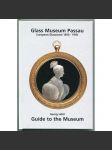 Glass Museum Passau: European Glassware 1650-1950. Guide to the Museum [české a evropské sklo, historie skla, Muzeum skla Pasov - katalog] - náhled