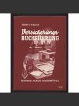 Versicherungsbuchführung. Ein Lehrbuch mit 186 Aufgaben	[ekonomika, účetnictví, pojištění] - náhled