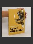 Lovci orchidejí 3. díl - náhled