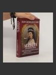 Alžběta : zvláštní žena : podle písemné pozůstalosti císařovny, deníků její dcery a dalších nezveřejněných dokumentů - náhled