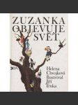 Zuzanka objevuje svět [ilustrace Jiří Trnka] - náhled