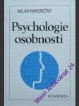 Psychologie osobnosti - nakonečný milan - náhled