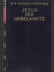 Jesus der unbekannte - náhled