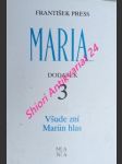 Maria - dodatek 3 - všude zní mariin hlas - press františek - náhled