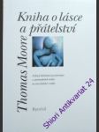 Kniha o lásce a přátelství - moore thomas - náhled