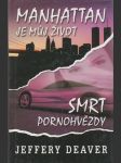 Manhattan je můj život - Smrt pornohvězdy - náhled