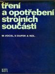 Tření a opotřebení strojních součástek - náhled