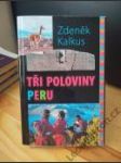 Tři poloviny Peru (PODPIS) - náhled