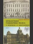 Společnost Národního muzea v dějinách i v současnosti - náhled