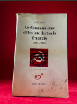 Le Communisme et les intelectuels francais 1914–1966 - náhled