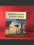 Vesnické stavby a jejich úprava - náhled