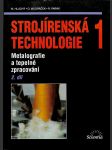 Strojírenská technologie 1. Metalografie a tepelné zpracování - náhled