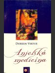 Anjelská medicína - Ako liečiť telo a myseľ s pomocou anjelov - náhled