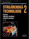 Strojírenská technologie 2. Koroze, základy obrábění, výrobní postupy - náhled