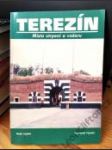 Terezín — Místa utrpení a vzdoru - náhled