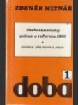 Československý pokus o reformu 1968 - analýza jeho teorie a praxe - náhled