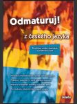 Odmaturuj! z českého jazyka - náhled