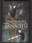 Dědictví rodu trnhofů - náhled