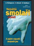 Největší smolaři století - náhled