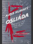 Osliáda "kladivo a srp chtěl jsi mít, tak trp!" : poezie v nedbalkách- - náhled