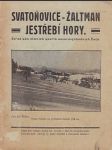 Svatoňovice -žaltman -jestřebí hory  / středisko zimních sportů severovýchodních čech / - náhled