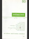 Svědectví / čtvrtletník pro politiku a kulturu -číslo 80 -ročník xx   -1987 - náhled