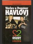 Václav a dagmar havlovi - 2 osudy v jednom svazku - náhled