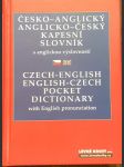 Česko-anglický  a  anglicko-český  kapesní   slovník  s  a  an glickou  výslovností - náhled