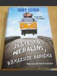 Ještě to nebalím, vzkazuje babička - náhled