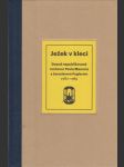 Ježek v kleci: Dosud nepublikovaný rozhovor Pavla Maurera s Jaroslavem Foglarem 1982-1985 - náhled