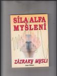 Síla Alfa myšlení: Zázraky mysli - náhled