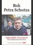 Rok Petra Schutza - náhled