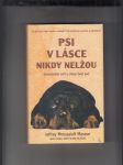 Psi v lásce nikdy nelžou (Emocionální svět a citový život psů) - náhled