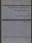 Pružnost a pevnost ve stavitelství I. - náhled