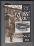 Vzdušní Donkichoti (Četnické letecké hlídky 1935 - 1939) - náhled