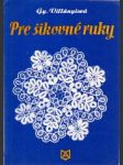 Pre šikovné ruky - náhled