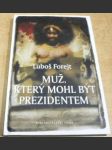 Muž, který mohl být prezidentem - náhled