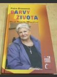 Barvy života. Hosté Kamily Moučkové - náhled