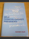 Moji Českoslovenští presidenti - náhled