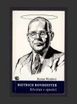 Dietrich Bonhoeffer: Křesťan v opozici - náhled