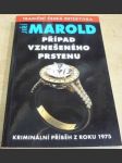 Případ vznešeného prstenu. Kriminální příběh z roku 1975 - náhled